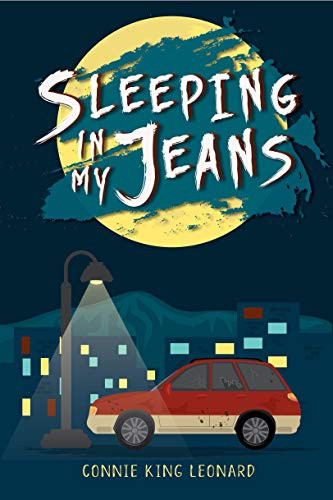Sleeping in My Jeans by Connie King Leonard, 9781947845008