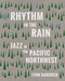 Rhythm in the Rain (Jazz in the Pacific Northwest) by Lynn Darroch, George Colligan, 9781932010817
