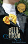 Blue Thread by Ruth Tenzer Feldman, 9781932010411