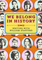 We Belong in History (Writing with William Stafford) by Ooligan Press, Paulann Petersen, 9781932010688