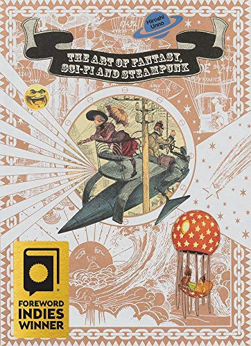The Art of Fantasy, Sci-fi and Steampunk by Hiroshi Unno, 9784756249753