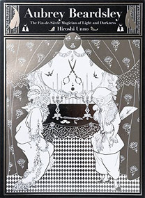 Aubrey Beardsley - 9784756252883 by Hiroshi Unno, 9784756252883