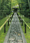Japanese Gardens: Kyoto by Akira Nakata, Tamayo Samejima, 9784756252173