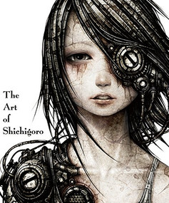 The Art of Shichigoro by shichigoro-shingo, 9784756248770