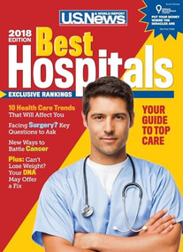 Best Hospitals 2018 by U.S. News and World Report, Anne McGrath, 9781931469869