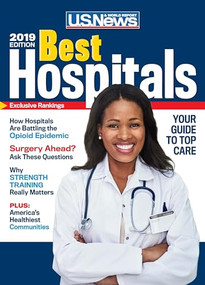 Best Hospitals 2019 by U.S. News and World Report, Anne McGrath, 9781931469906