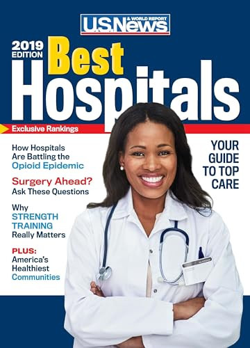 Best Hospitals 2019 by U.S. News and World Report, Anne McGrath, 9781931469906