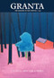 Granta 154: I've Been Away for a While by Sigrid Rausing, 9781909889378