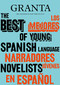 Granta 155: Best of Young Spanish-Language Novelists 2 by Valerie Miles, 9781909889392