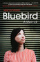 Bluebird: A Memoir by Vesna Maric, 9781847081193