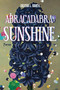 Abracadabra, Sunshine by Dexter L. Booth, 9781597094474