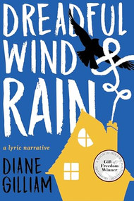 Dreadful Wind & Rain by Diane Gilliam, 9781597097499