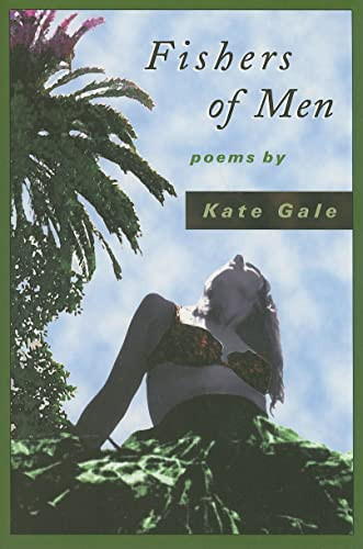 FISHERS OF MEN - 9781888996272 by Kate Gale, 9781888996272
