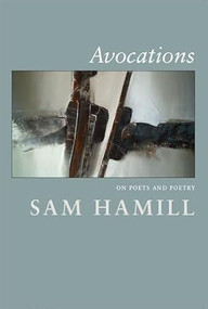 AVOCATIONS by Sam Hamill, 9781597090865