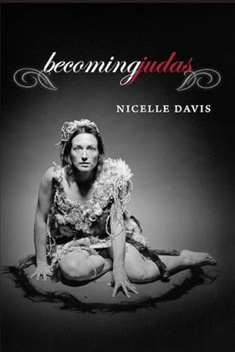 Becoming Judas by Nicelle Davis, 9781597092395