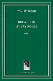 Breath in Every Room - 9781586543815 by Tami Haaland, 9781586543815