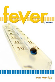 FEVER - 9781597090162 by Ron Koertge, 9781597090162