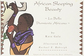 African Sleeping Beauty by Kate Gale, Rachael X. Hobreigh, 9780963952882