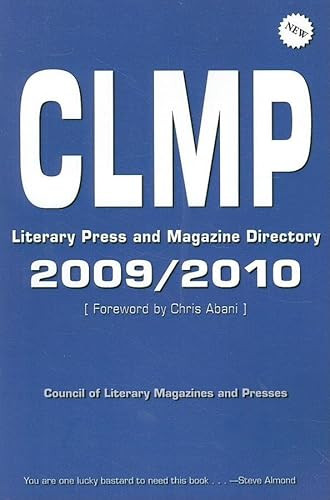CLMP Literary Press and Magazine Directory 2009/2010 by Council of Literary Magazines and Presses, 9781597091527