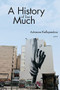 A History of Too Much by Adrianne Kalfopoulou, 9781597096126
