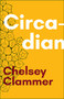 Circadian - 9781597096034 by Chelsey Clammer, 9781597096034