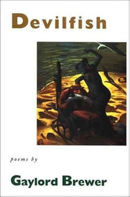 Devilfish by Gaylord Brewer, 9781888996159