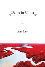 Dante in China - 9781597090414 by John Barr, 9781597090414