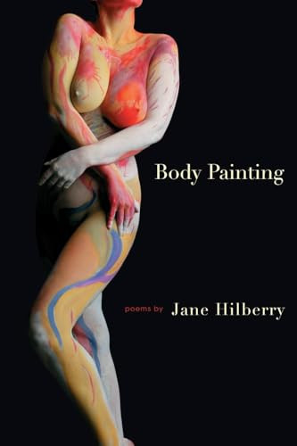 Body Painting by Jane Hilberry, 9781597090131