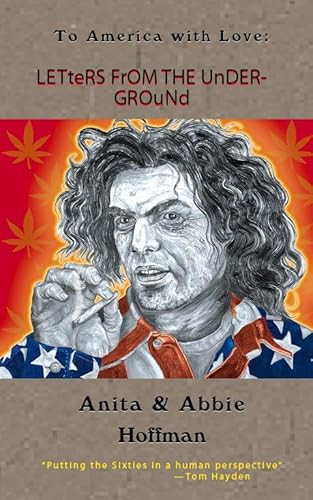 LETTERS FROM THE UNDERGROUND by Abbie Hoffman, Anita Hoffman, 9781888996289