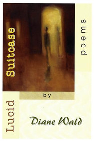 Lucid Suitcase by Diane Wald, 9781888996166