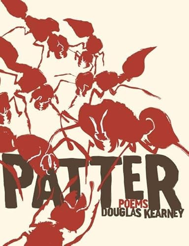 Patter by Douglas Kearney, Douglas Kearney, 9781597095808
