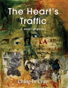 Heart's Traffic by Ching-In Chen, 9780980040722