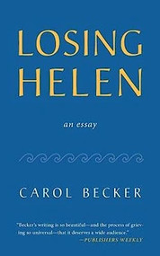 Losing Helen by Carol Becker, 9781597099905