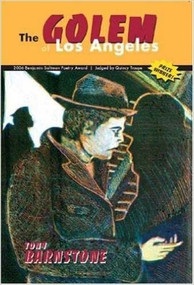 GOLEM OF LOS ANGELES by Tony Barnstone, 9781597090988