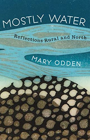Mostly Water by Mary Odden, 9781597099196