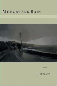 Memory and Rain by Jim Natal, 9781597091367