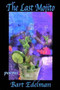 LAST MOJITO, THE by BART EDELMAN, 9781597090148