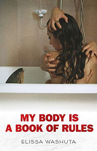 My Body Is a Book of Rules by Elissa Washuta, 9781597099691