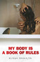 My Body Is a Book of Rules by Elissa Washuta, 9781597099691