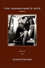 HIGHWAYMAN'S WIFE, THE by LYNNELL EDWARDS, 9781597090759