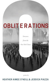 Obliterations by Jessica Piazza, Heather Aimee O'Neill, 9781597097406