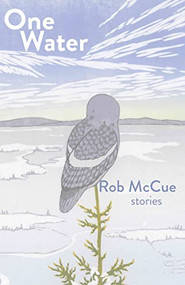 One Water by Rob McCue, 9781597099073