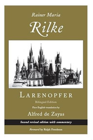 Larenopfer by ALFRED ZAYAS, Rainer Maria Rilke, 9781597090803