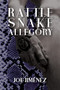 Rattlesnake Allegory by Joe Jimenez, 9781597098991