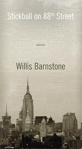Stickball on 88th Street by Willis Barnstone, 9781597094771