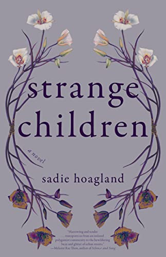 Strange Children by Sadie Hoagland, 9781597091169