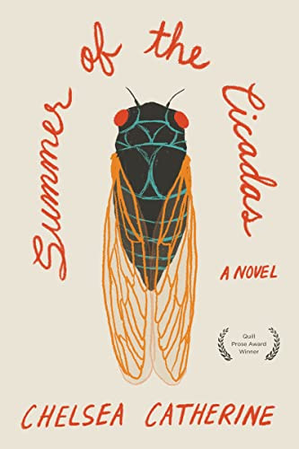 Summer of the Cicadas by Chelsea Catherine, 9781597094832