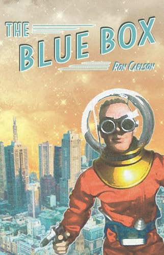The Blue Box by Ron Carlson, 9781597092753