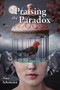 Praising the Paradox by Tina Schumann, 9781597096171