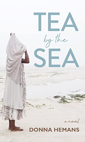 Tea by the Sea by Donna Hemans, 9781597098458